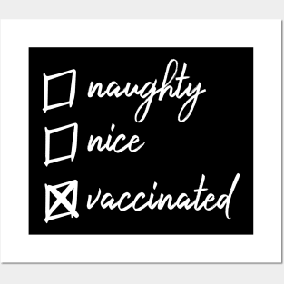 Naughty, nice and vaccinated Posters and Art